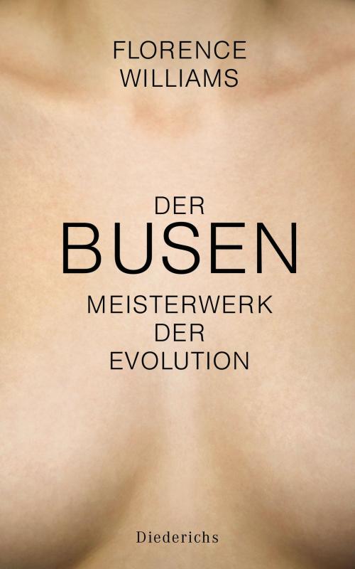 Cover of the book Der Busen by Florence Williams, Diederichs