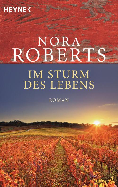 Cover of the book Im Sturm des Lebens by Nora Roberts, Heyne Verlag