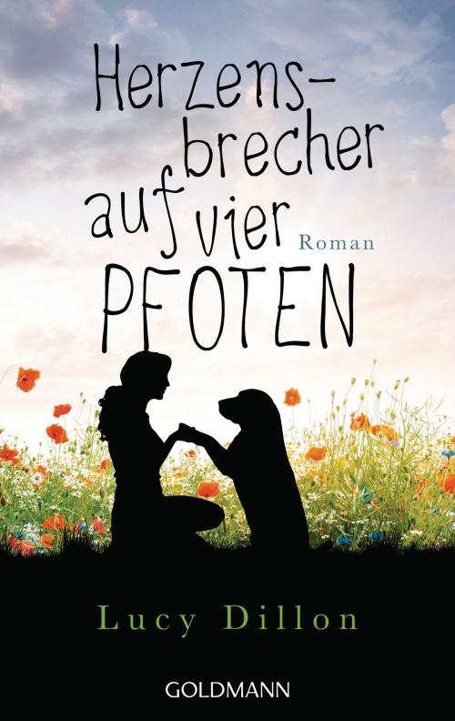 Cover of the book Herzensbrecher auf vier Pfoten by Lucy Dillon, Goldmann Verlag