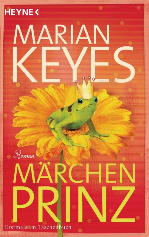 Cover of the book Märchenprinz by Marian Keyes, Heyne Verlag