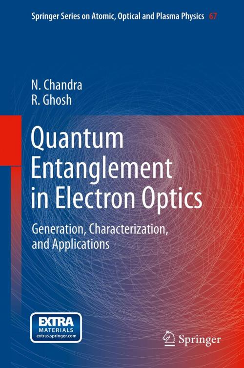 Cover of the book Quantum Entanglement in Electron Optics by Naresh Chandra, Rama Ghosh, Springer Berlin Heidelberg