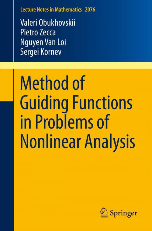 Cover of the book Method of Guiding Functions in Problems of Nonlinear Analysis by Valeri Obukhovskii, Pietro Zecca, Nguyen Van Loi, Sergei Kornev, Springer Berlin Heidelberg