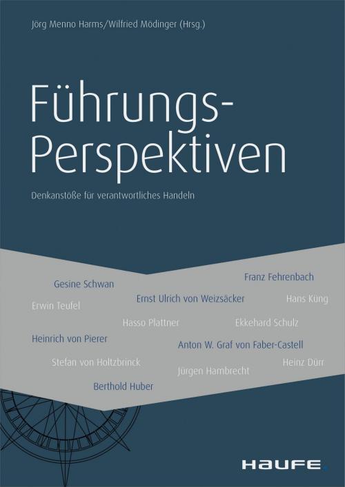 Cover of the book FührungsPerspektiven by Jörg Harms, Wilfried Mödinger, Haufe