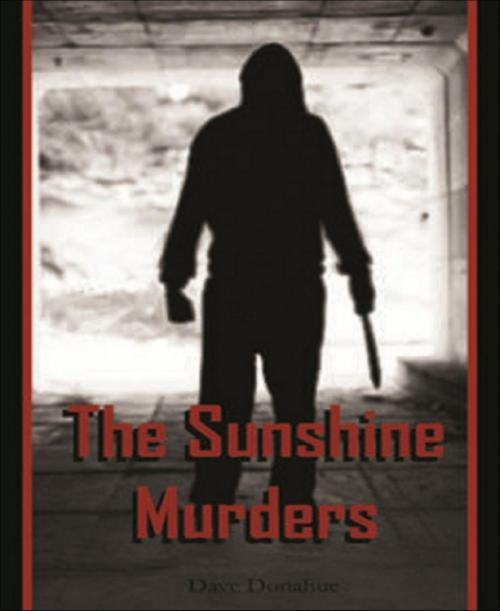 Cover of the book The Sunshine Murders by Dave Donahue, BookRix