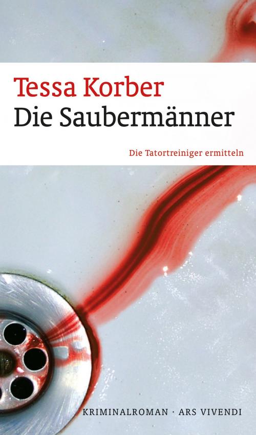 Cover of the book Die Saubermänner (eBook) by Tessa Korber, ars vivendi Verlag