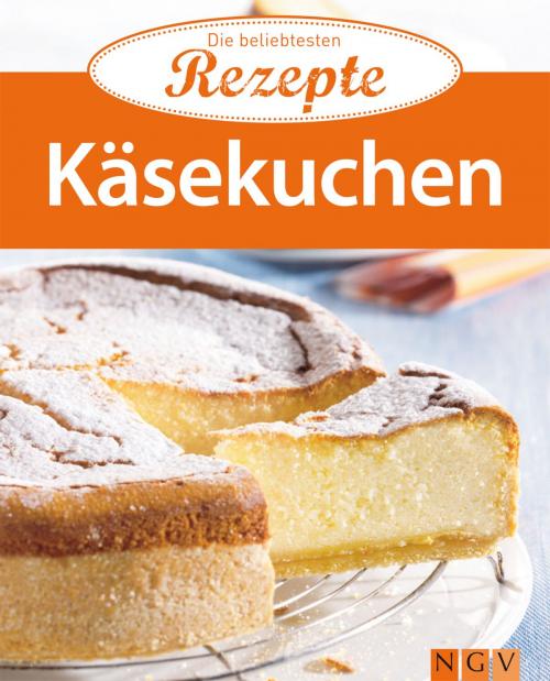 Cover of the book Käsekuchen by , Naumann & Göbel Verlag