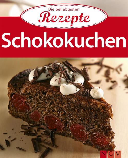 Cover of the book Schokokuchen by , Naumann & Göbel Verlag