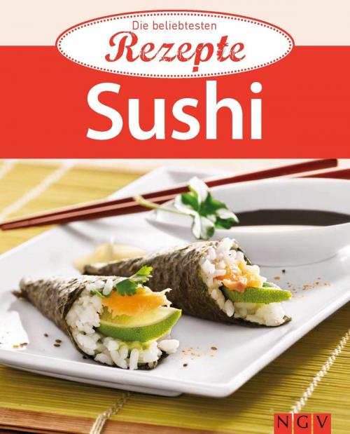 Cover of the book Sushi by , Naumann & Göbel Verlag