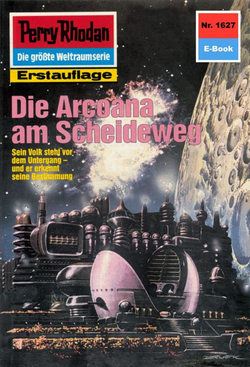 Cover of the book Perry Rhodan 1627: Die Arcoana am Scheideweg by Robert Feldhoff, Perry Rhodan digital