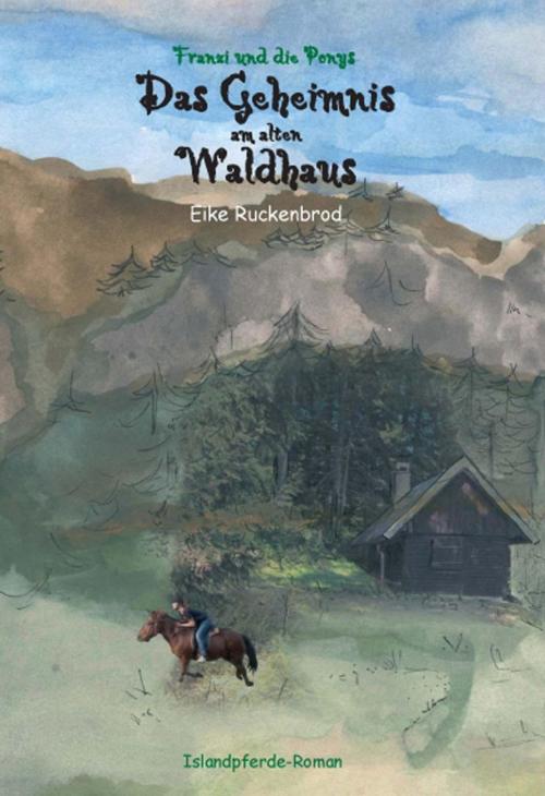 Cover of the book Franzi und die Ponys - Band III by Eike Ruckenbrod, neobooks