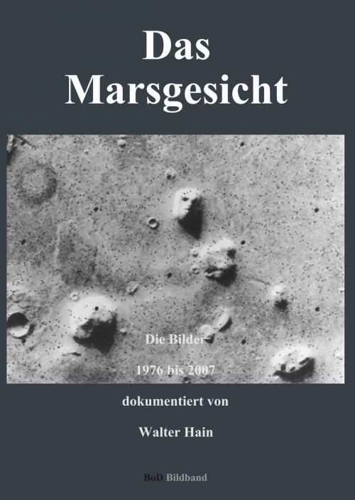 Cover of the book Das Marsgesicht by Walter Hain, Books on Demand