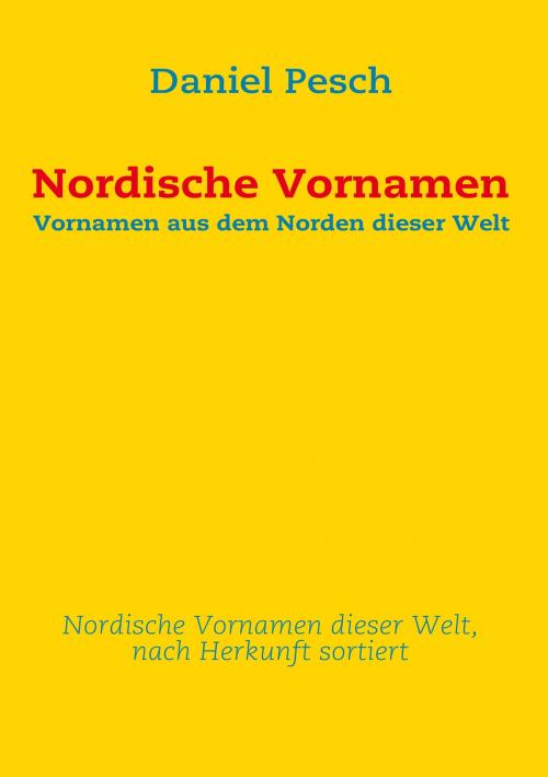 Cover of the book Nordische Vornamen by Daniel Pesch, Books on Demand