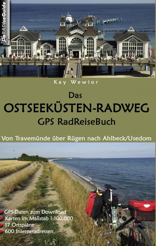 Cover of the book Das Ostseeküsten-Radweg GPS RadReiseBuch by Kay Wewior, Books on Demand