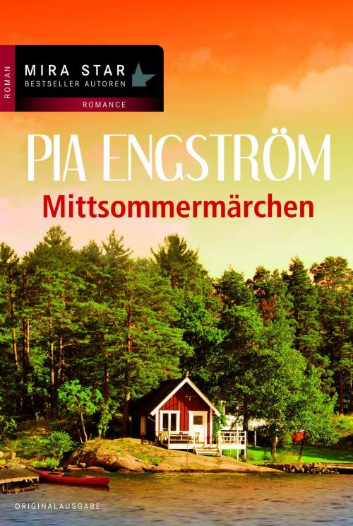 Cover of the book Mittsommermärchen by Pia Engström, MIRA Taschenbuch