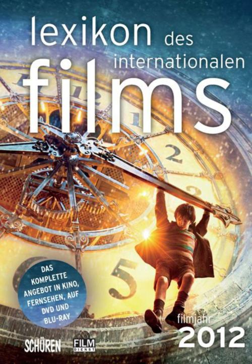 Cover of the book Lexikon des internationalen Films - Filmjahr 2012 by Horst Peter Koll, Schüren Verlag