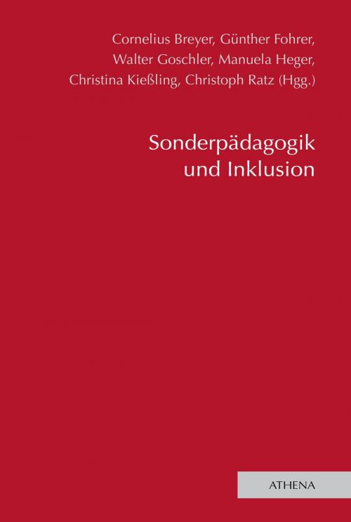 Cover of the book Sonderpädagogik und Inklusion by , ATHENA-Verlag