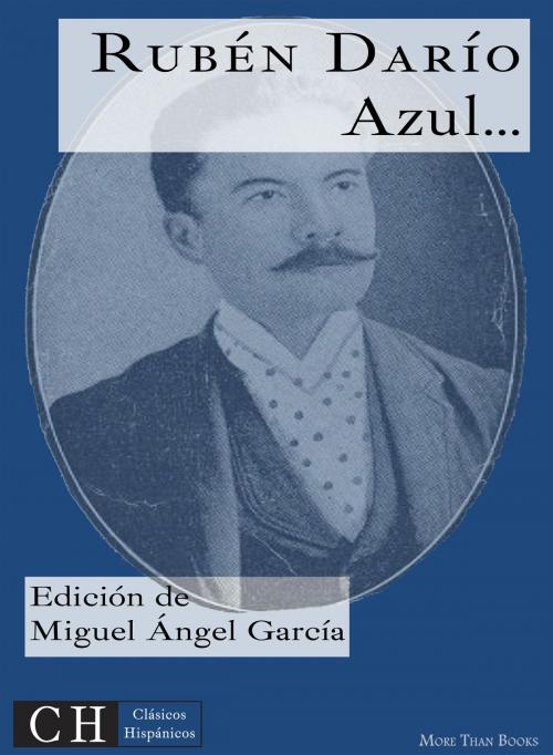 Cover of the book Azul… by Rubén Darío, Clásicos Hispánicos