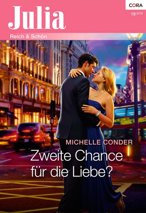 Cover of the book Zweite Chance für die Liebe? by Michelle Conder, CORA Verlag