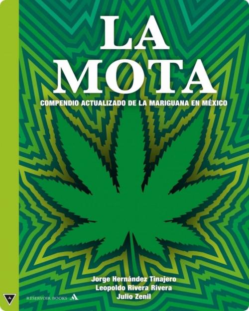 Cover of the book La mota by Jorge Hernández Tinajero, Penguin Random House Grupo Editorial México