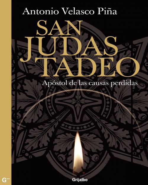 Cover of the book San Judas Tadeo by Antonio Velasco Piña, Penguin Random House Grupo Editorial México