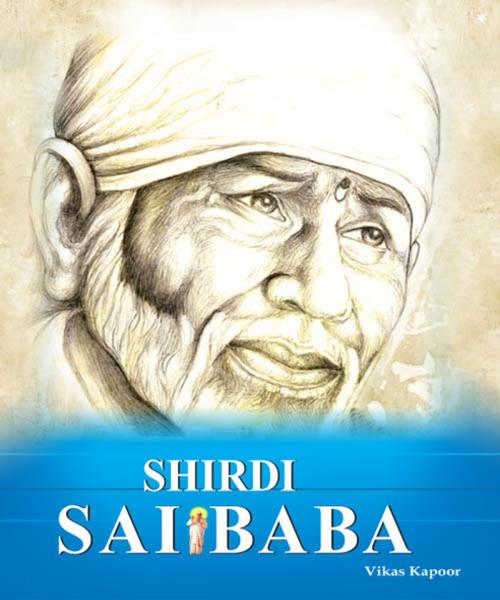 Cover of the book SHIRDI SAI BABA - Comic by Vikas Kapoor, Sterling Publishers Pvt. Ltd.