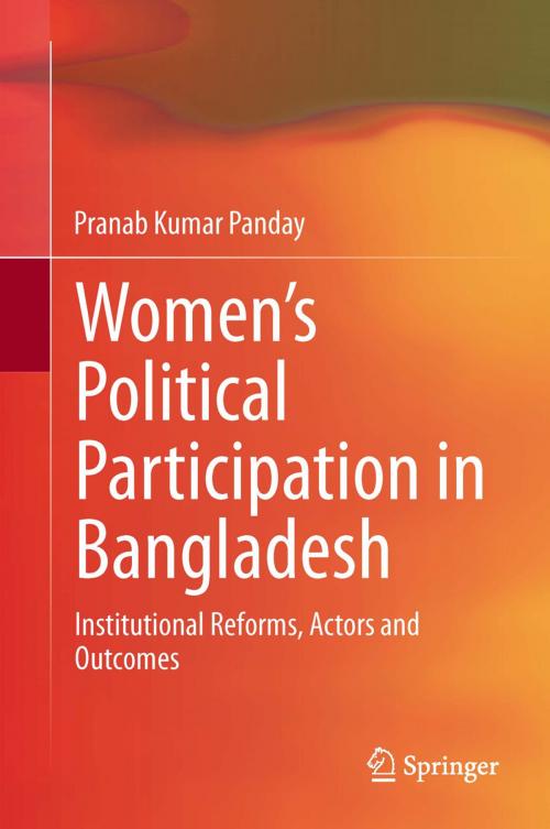 Cover of the book Women’s Political Participation in Bangladesh by Pranab Kumar Panday, Springer India