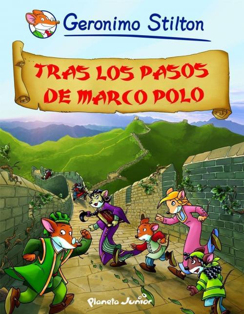 Cover of the book Tras los pasos de Marco Polo by Geronimo Stilton, Grupo Planeta