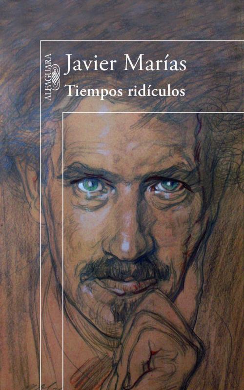 Cover of the book Tiempos ridículos by Javier Marías, Penguin Random House Grupo Editorial España