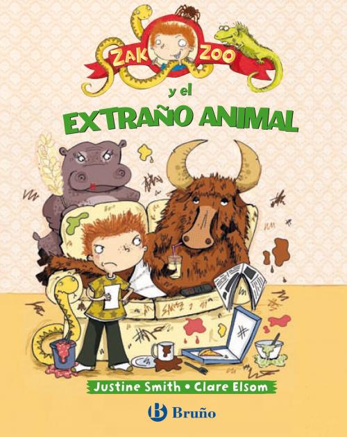 Cover of the book Zak Zoo y el extraño animal by Justine Smith, Editorial Bruño