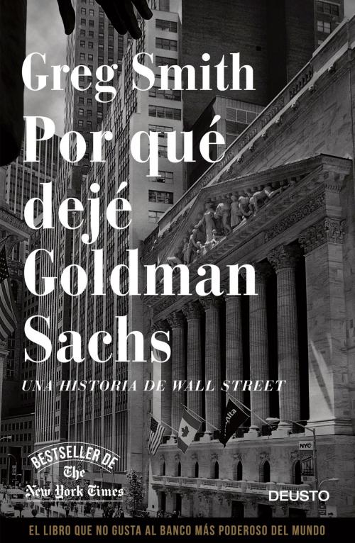 Cover of the book Por qué dejé Goldman Sachs by Greg Smith, Grupo Planeta