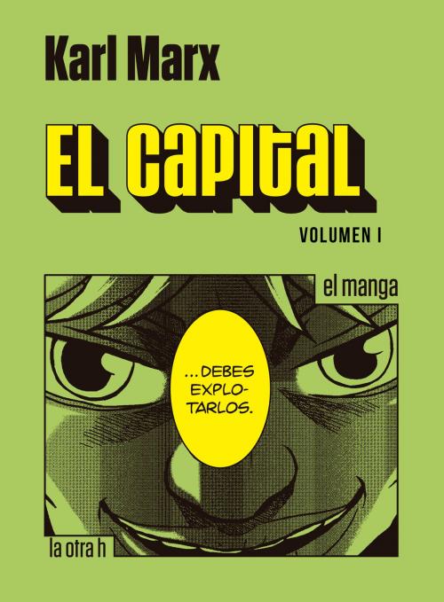 Cover of the book El capital. Volumen I by Karl Marx, Herder Editorial