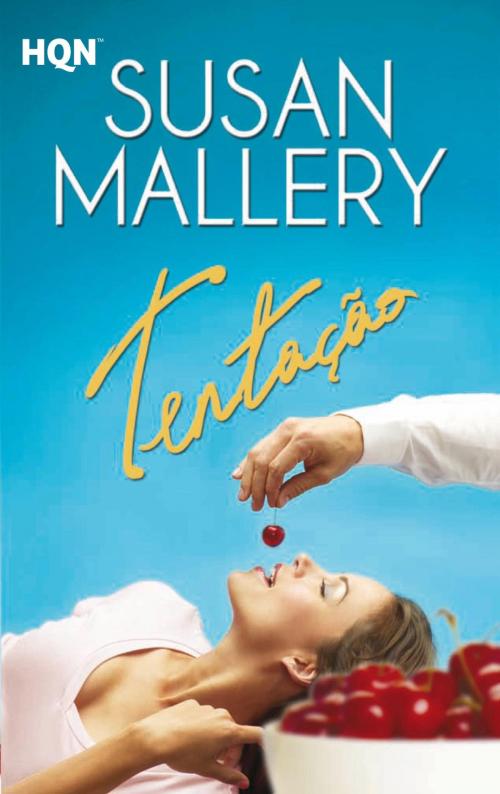 Cover of the book Tentação by Susan Mallery, Harlequin, uma divisão de HarperCollins Ibérica, S.A.