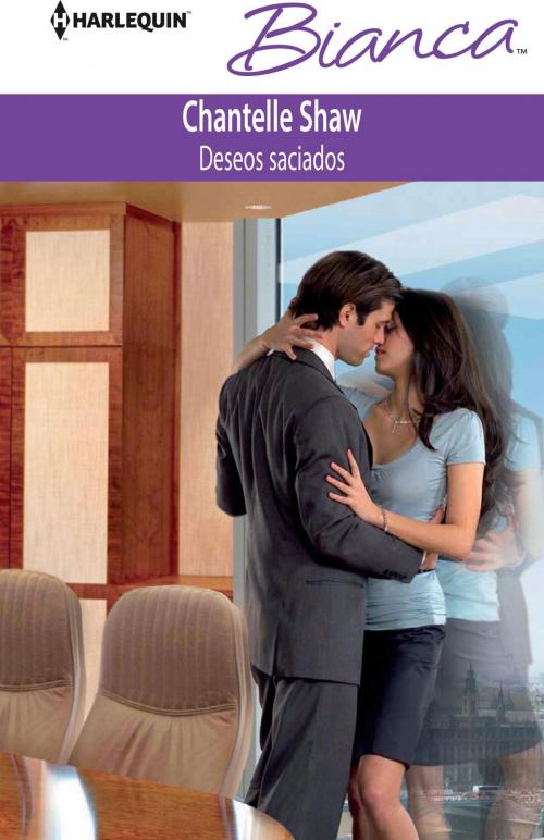 Cover of the book Deseos saciados by Chantelle Shaw, Harlequin, una división de HarperCollins Ibérica, S.A.