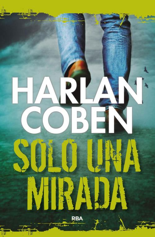 Cover of the book Solo una mirada by Harlan Coben, RBA