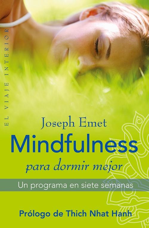 Cover of the book Mindfulness para dormir mejor by Joseph Emet, Grupo Planeta
