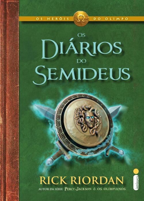 Cover of the book Os diários do Semideus by Rick Riordan, Intrínseca