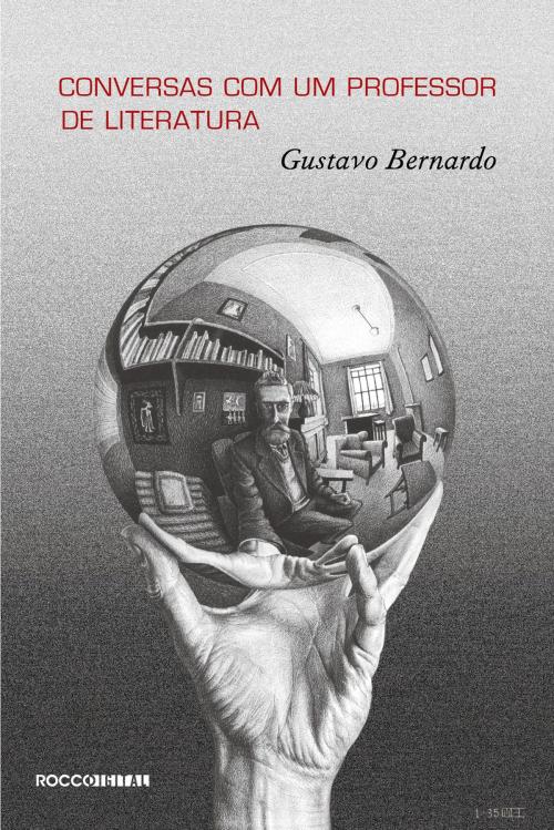 Cover of the book Conversas com um professor de literatura by Gustavo Bernardo, Rocco Digital