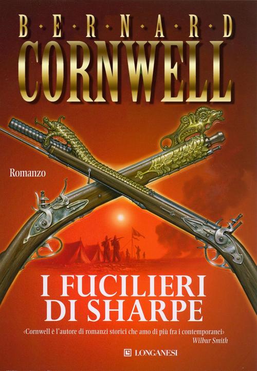 Cover of the book I fucilieri di Sharpe by Bernard Cornwell, Longanesi