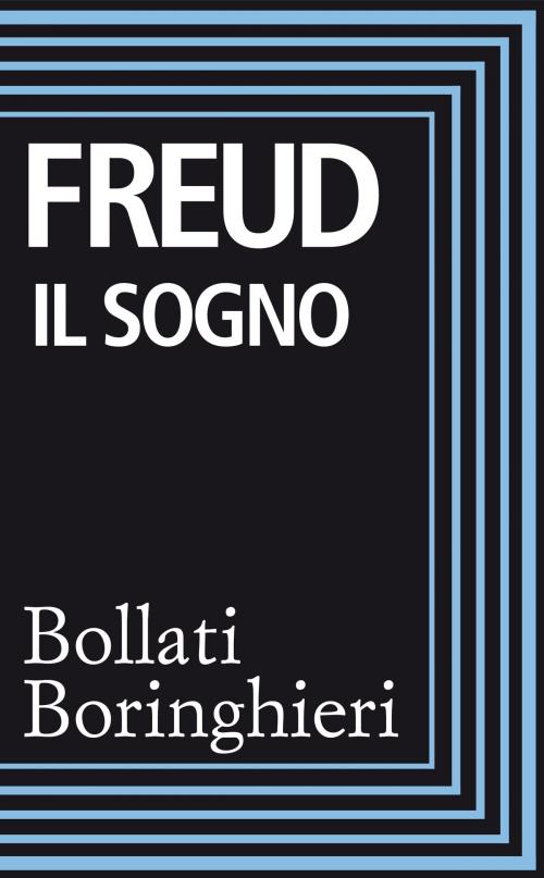 Cover of the book Il sogno by Sigmund Freud, Bollati Boringhieri