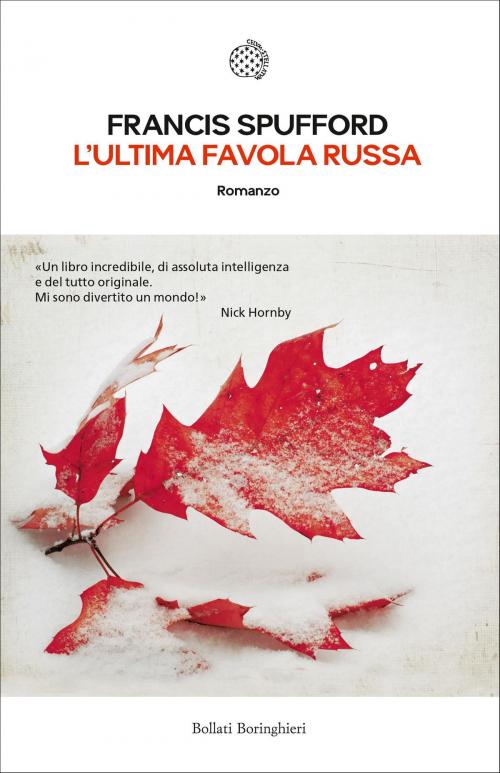 Cover of the book L'ultima favola russa by Francis Spufford, Bollati Boringhieri