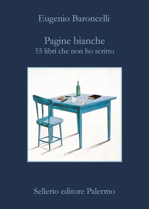 Cover of the book Pagine bianche by Eugenio Baroncelli, Sellerio Editore