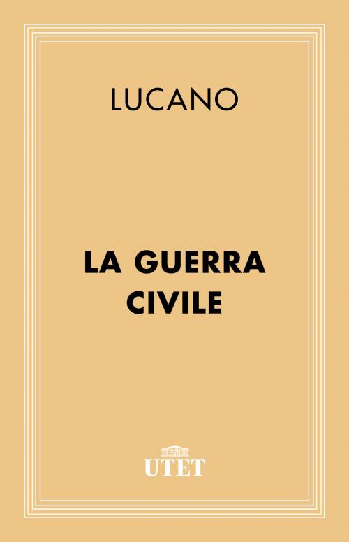 Cover of the book La guerra civile by Lucano, UTET