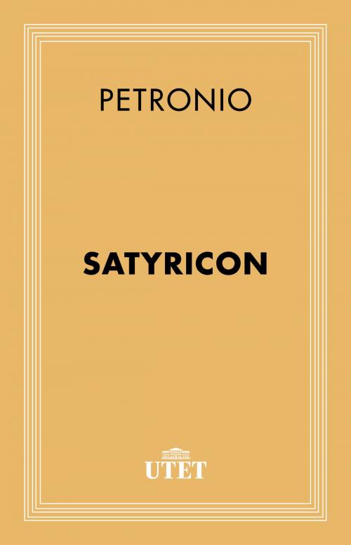 Cover of the book Satyricon by Petronio, UTET