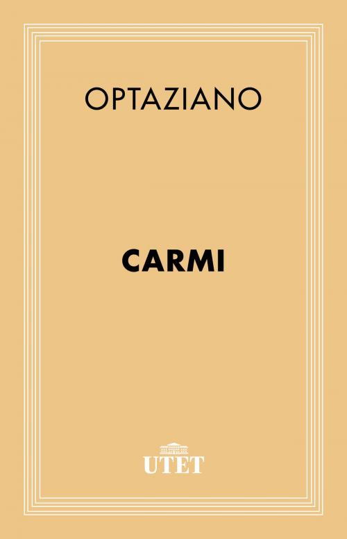 Cover of the book Carmi by Optaziano, UTET