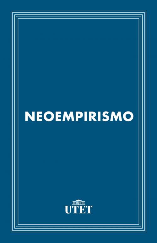 Cover of the book Neoempirismo by Aa. Vv., UTET