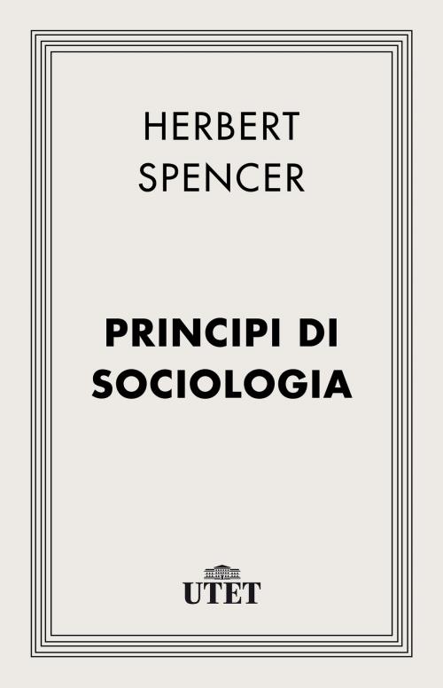 Cover of the book Principi di sociologia by Herbert Spencer, UTET