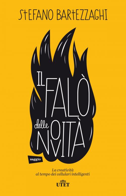 Cover of the book Il falò delle novità by Stefano Bartezzaghi, UTET