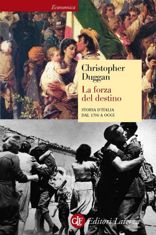 Cover of the book La forza del destino by Christopher Duggan, Editori Laterza
