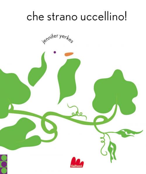 Cover of the book che strano uccellino! by Jennifer Yerkes, Gallucci