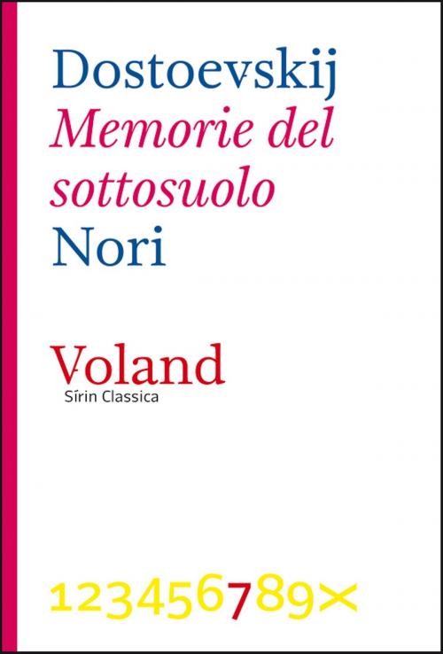 Cover of the book Memorie del sottosuolo by Fëdor Dostoevskij, Voland